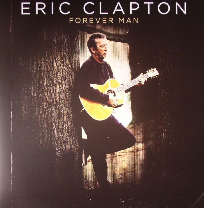 Eric Clapton Forever Man