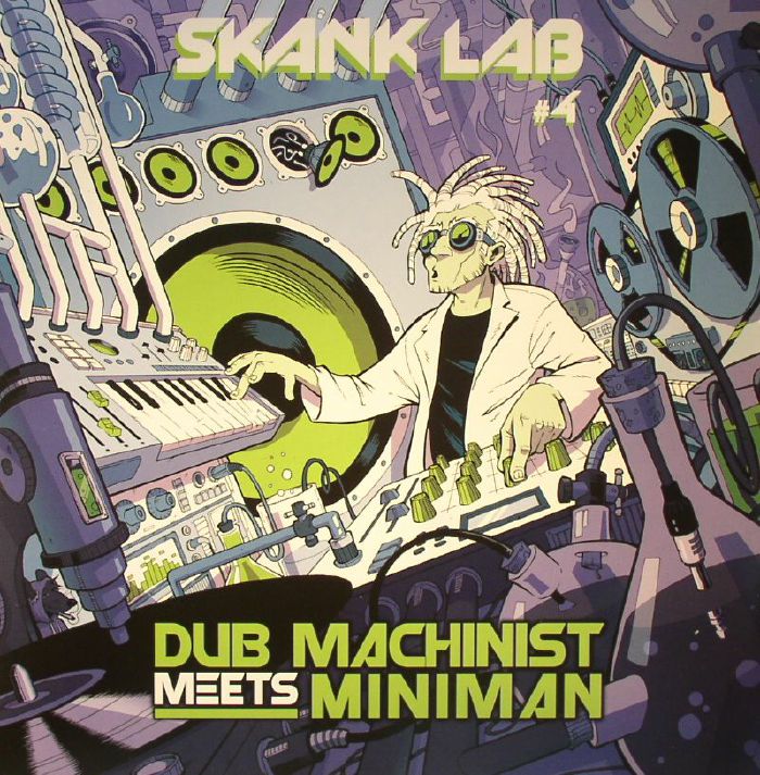 Dub Machinist | Miniman Skank Lab  4