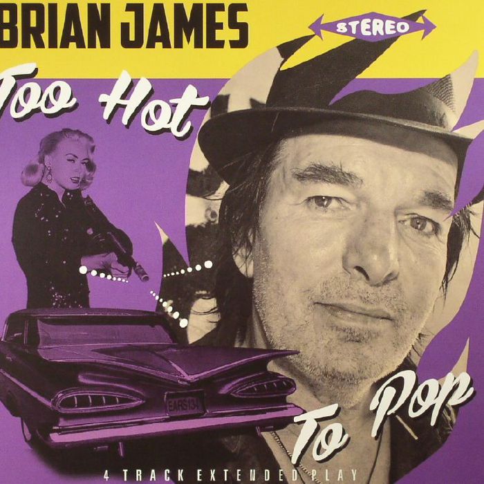 Brian James Too Hot To Pop EP