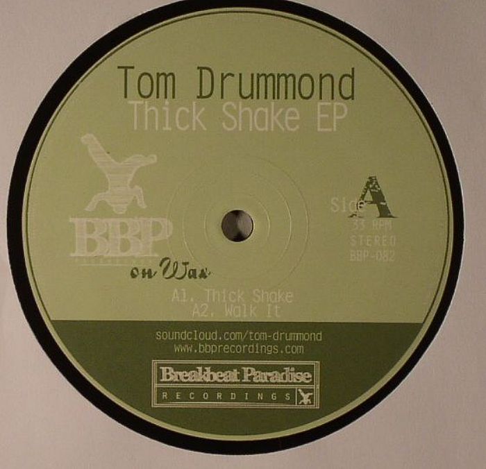 Tom Drummond Thick Shake EP