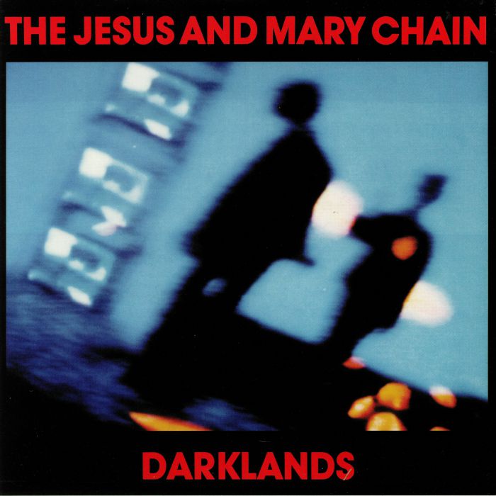 The Jesus  and Mary Chain – Darklands vinyl cover