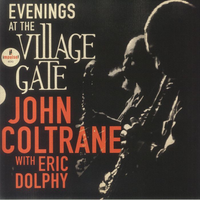 John Coltrane | Eric Dolphy Evenings At The Village Gate (mono)