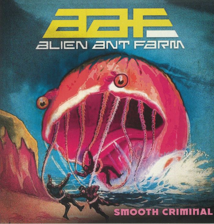 Alien Ant Farm – Smooth Criminal vinyl cover