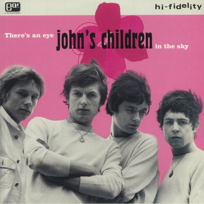 Johns Children Theres An Eye In The Sky
