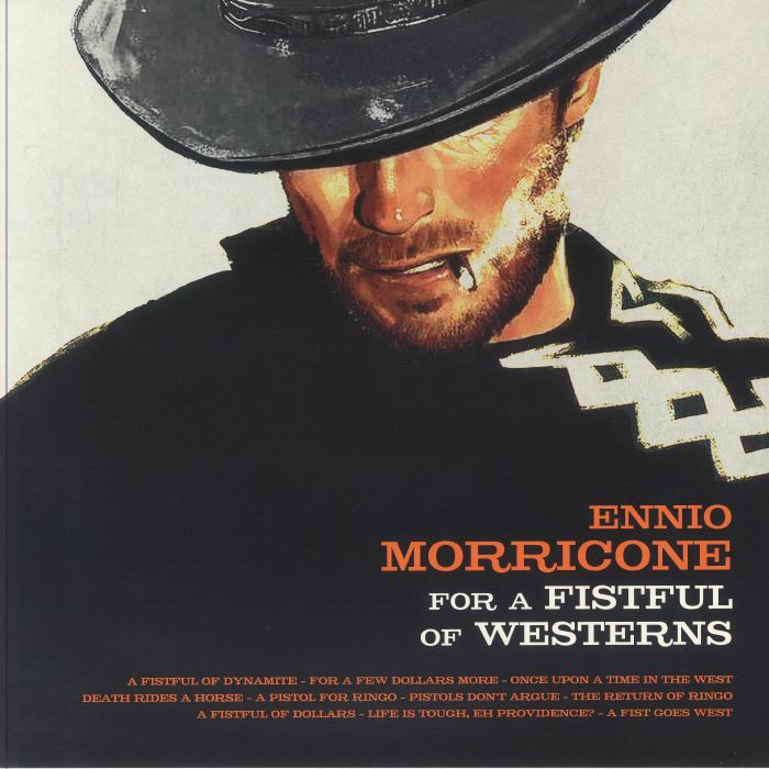 Ennio Morricone For A Fistful Of Westerns (Soundtrack)