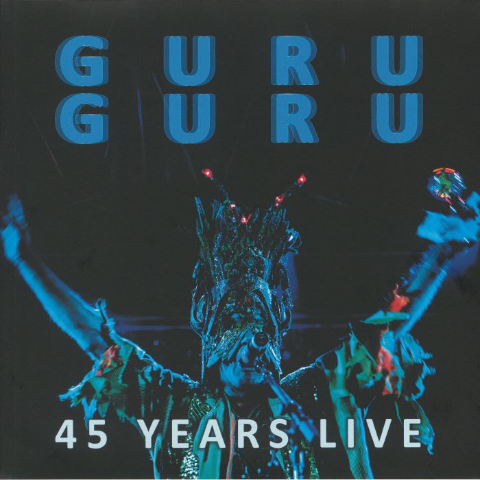Guru Guru 45 Years Live