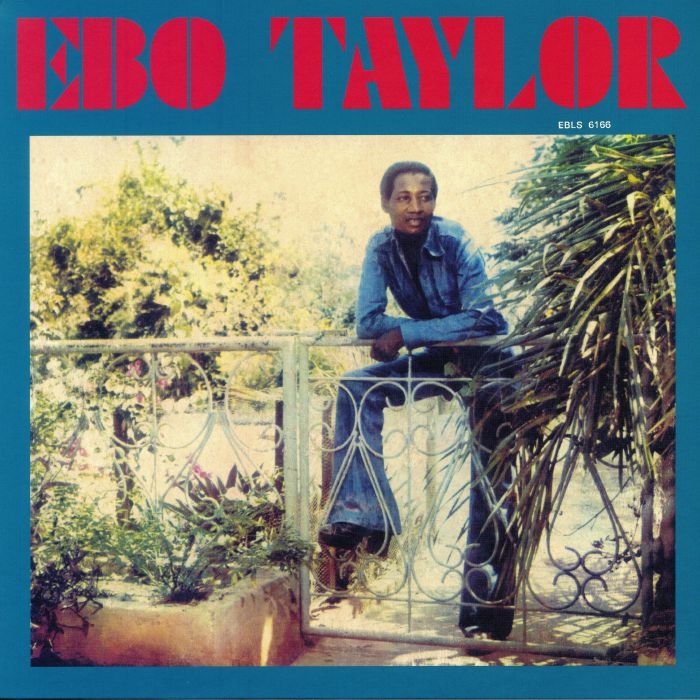 Ebo Taylor Ebo Taylor (reissue)