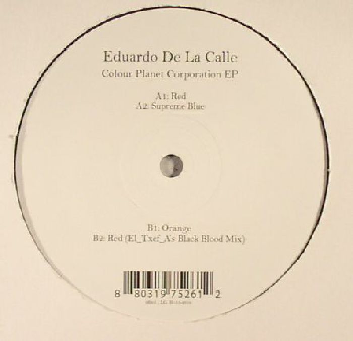 Eduardo De La Calle Colour Planet Corporation EP