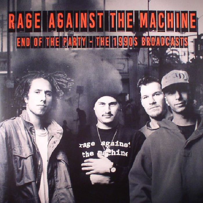 Rage Against The Machine – End Of The Party: The 1990s Broadcasts vinyl cover