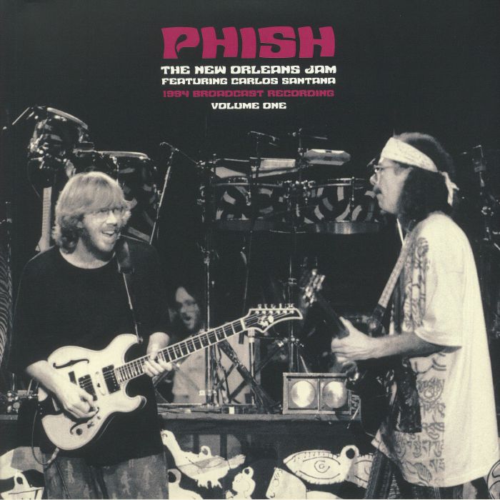 Phish | Carlos Santana The New Orleans Jam 1994 Broadcast Recording Vol 1