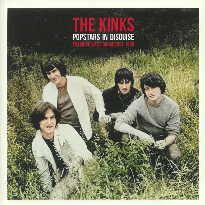 The Kinks Popstars In Disguise: Fillmore West Broadcast 1969