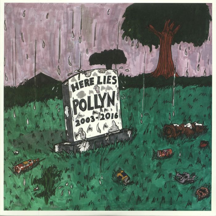 Pollyn Anthology: Here Lies Pollyn 2003 2016