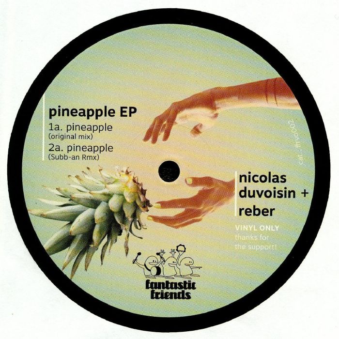 Nicolas Duvoisin | Reber Pineapple EP