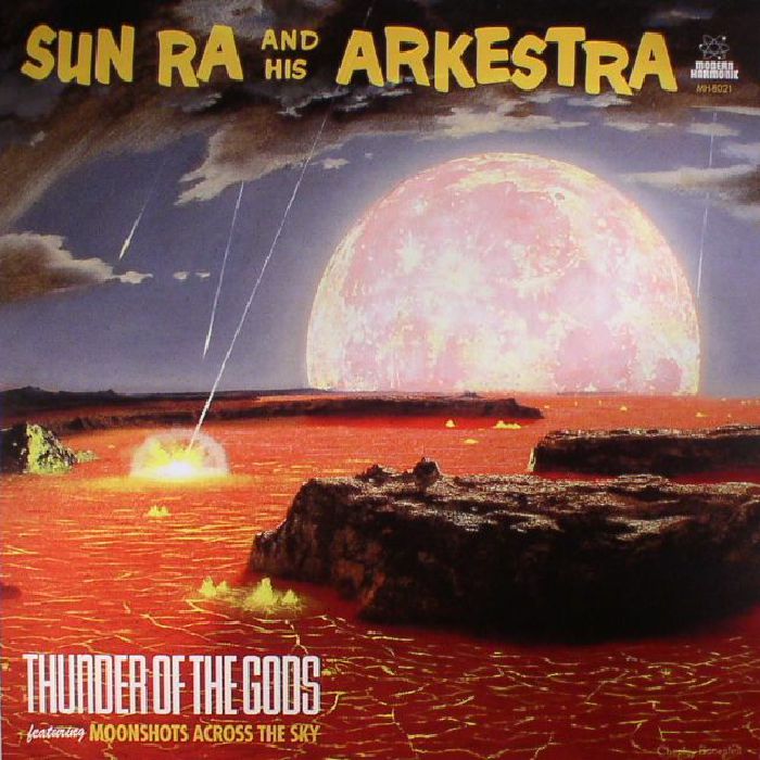 Sun Ra and His Arkestra Thunder Of The Gods