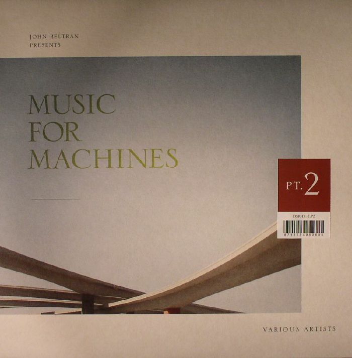 John Beltran Music For Machines Part 2