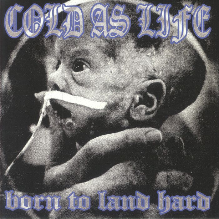 Cold As Life – Born To Land Hard vinyl cover