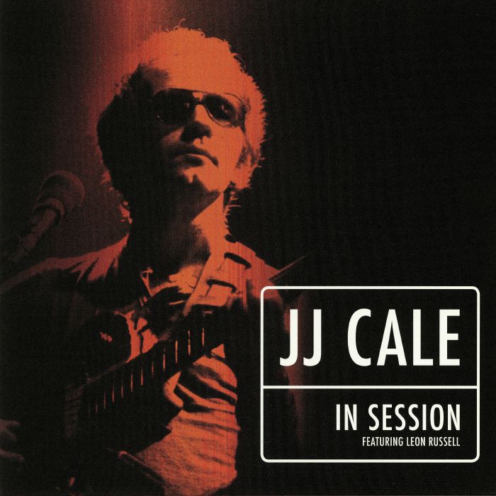 Jj Cale | Leon Russell In Session