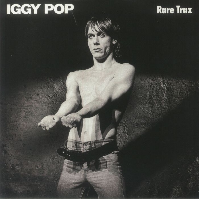 Iggy Pop – Rare Trax vinyl cover