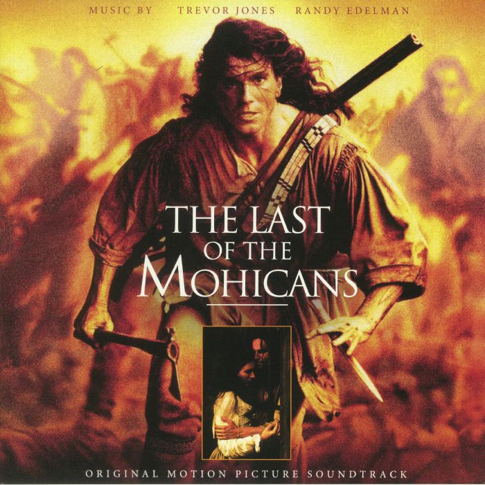 Trevor Jones | Randy Edelman Last Of The Mohicans (Soundtrack)