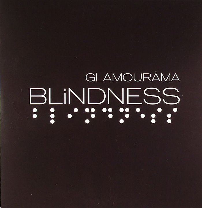 Blindness Glamourama