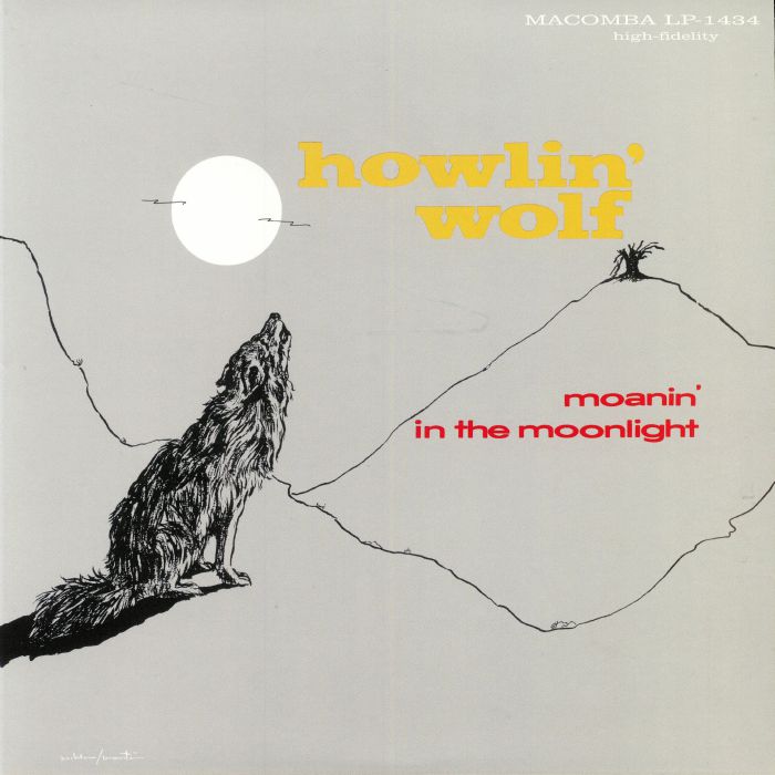 Howlin Wolf – Moanin In The Moonlight vinyl cover