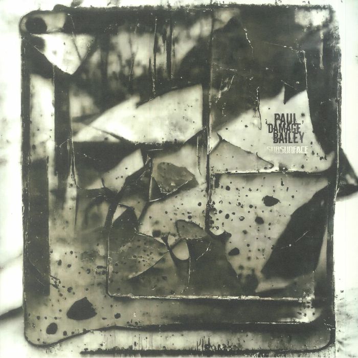Paul Damage Bailey – Subsurface vinyl cover