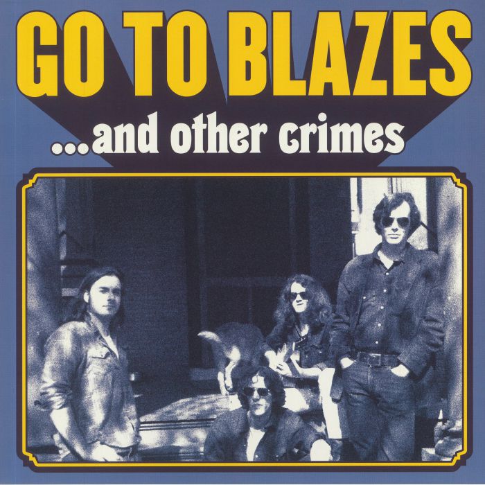 Go To Blazes And Other Crimes