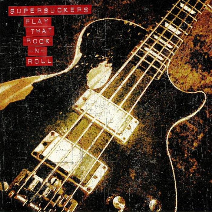 Supersuckers – Play That Rock N Roll vinyl cover