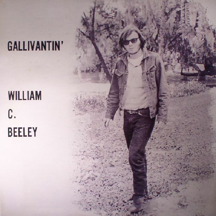 William C Beeley Gallivantin (reissue)