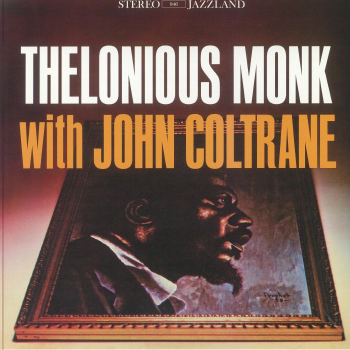 Thelonious Monk | John Coltrane Thelonious Monk With John Coltrane