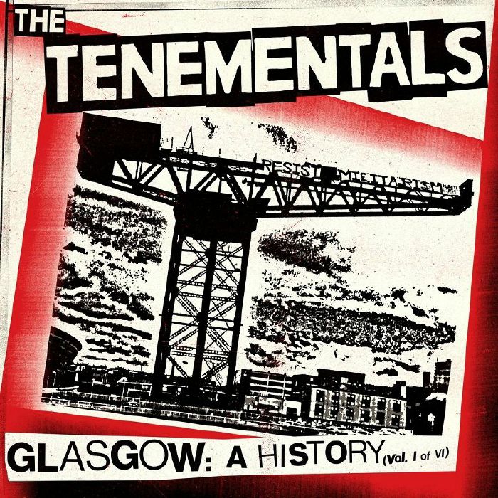 The Tenementals Glasgow: A History Vol I Of VI