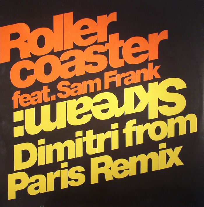 Skream | Sam Frank Rollercoaster