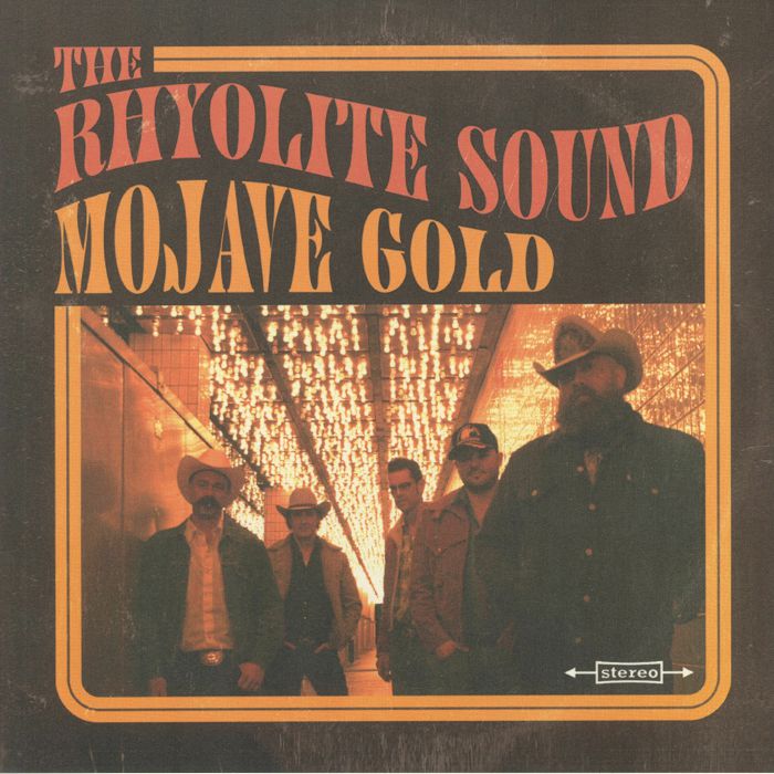 The Rhyolite Sound Mojave Gold
