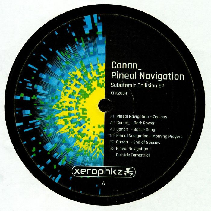 Conan | Pineal Navigation Subatomic Collision EP