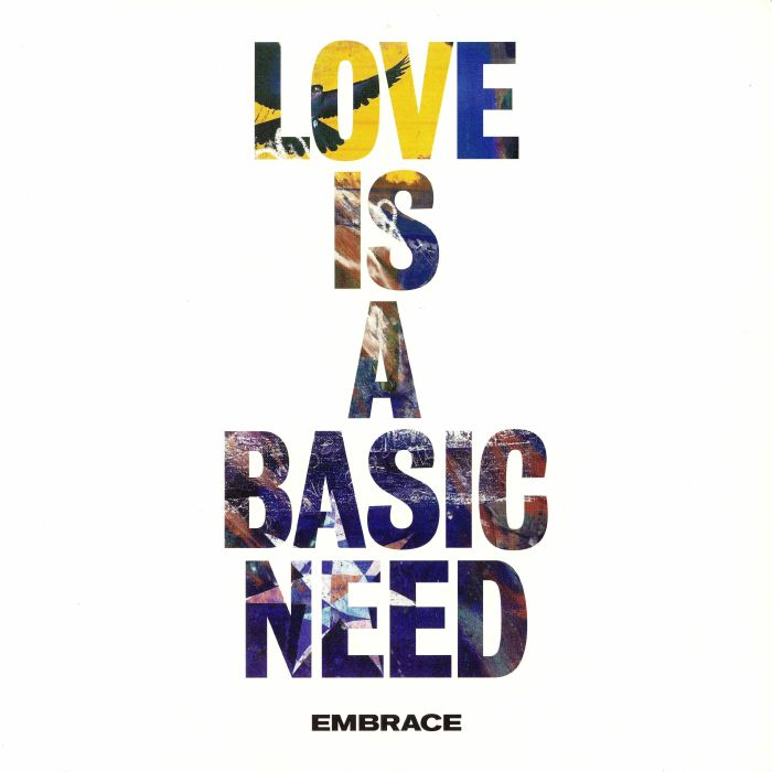 Embrace Love Is A Basic Need
