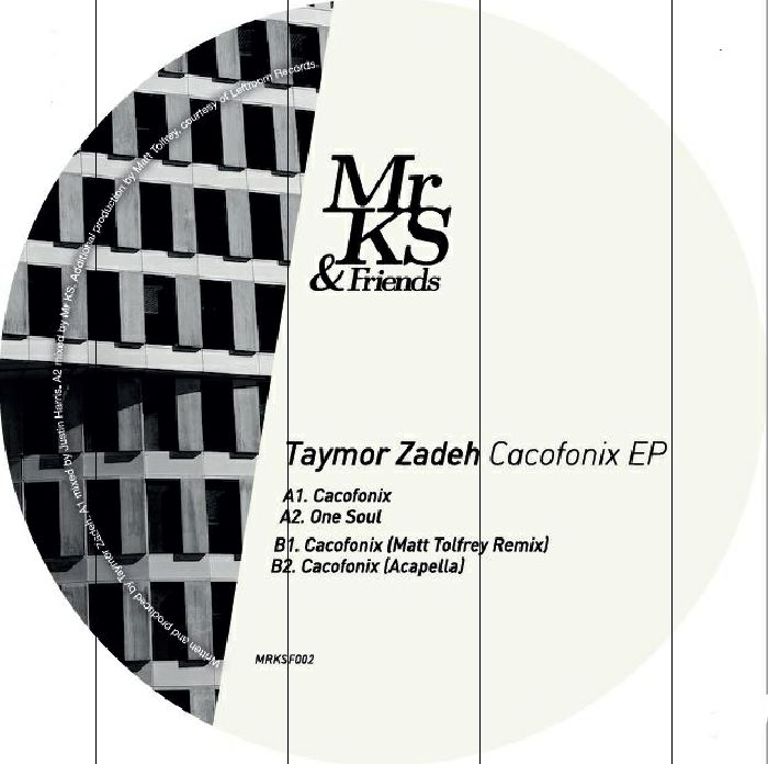 Taymor Zadeh Cacofonix EP (incl Matt Tolfrey mix)