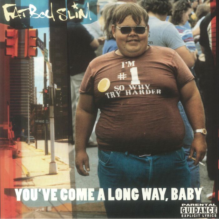 Fatboy Slim Youve Come A Long Way Baby (half speed remastered) (National Album Day 2023)