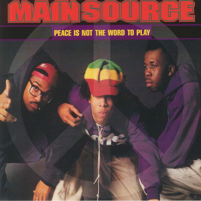 Main Source – Peace Is Not The Word To Play vinyl cover