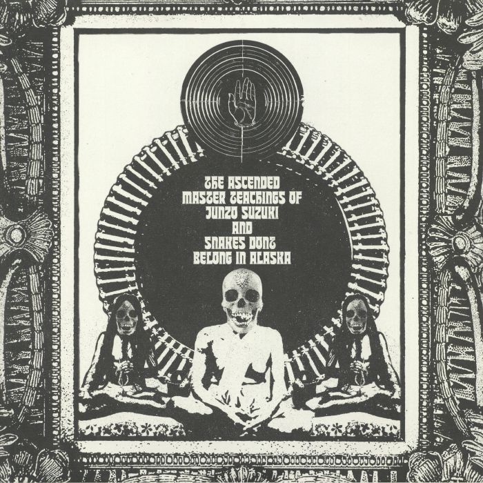 Suzuki Junzo | Snakes Don	 Belong In Alaska The Ascended Master Teachings Of