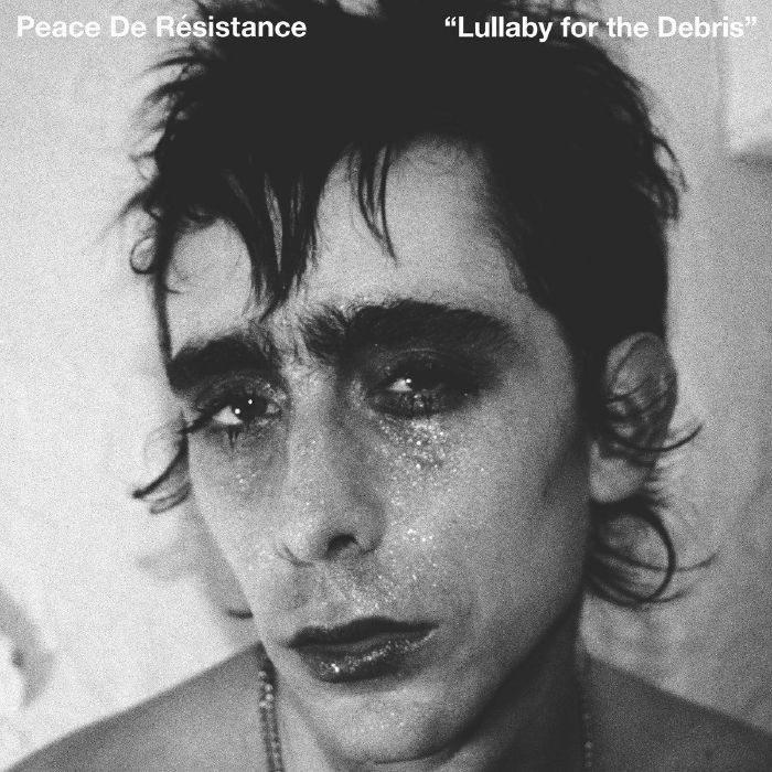 Peace De Resistance Lullaby For The Debris