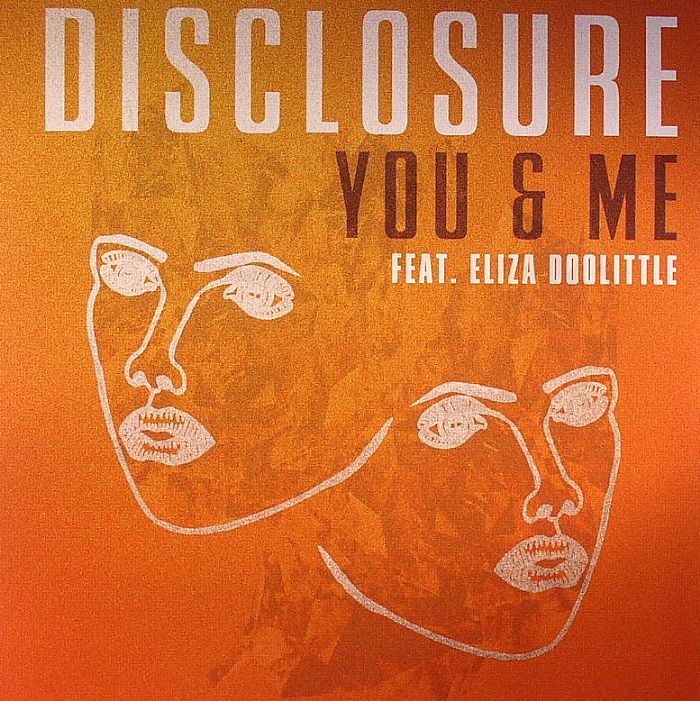 Disclosure | Eliza Doolittle You and Me