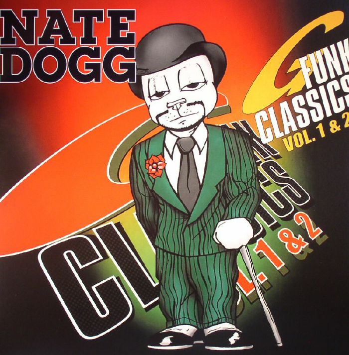 Nate Dogg G Funk Classics Volume 1 and 2