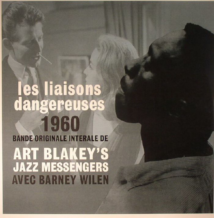 Art Blakeys Jazz Messengers | Barney Wilen Les Liaisons Dangereuses 1960 (Soundtrack) (reissue)
