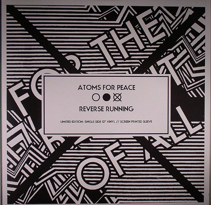Atoms For Peace Reverse Running