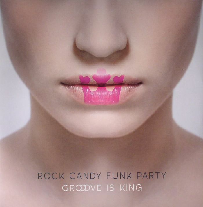 Rock Candy Funk Party Grooove Is King