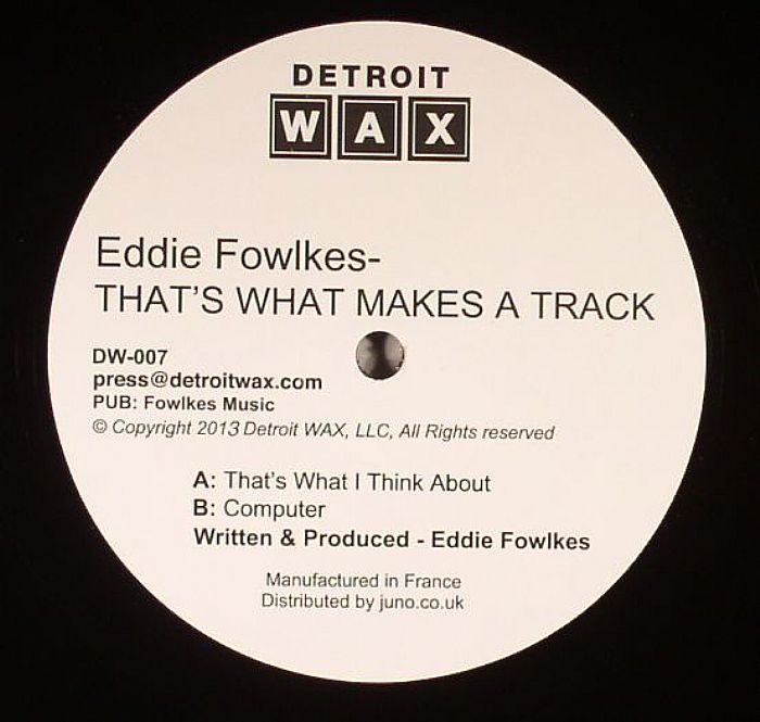 Eddie Fowlkes Thats What Makes A Track