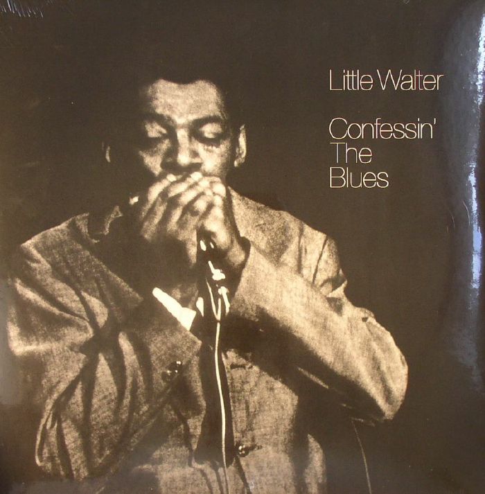 Little Walter Confessin The Blues (reissue)