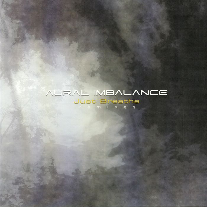 Aural Imbalance Just Breathe Remixes