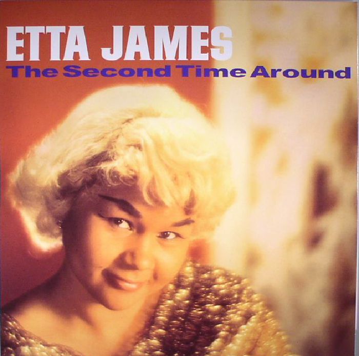 Etta James The Second Time Around (reissue)