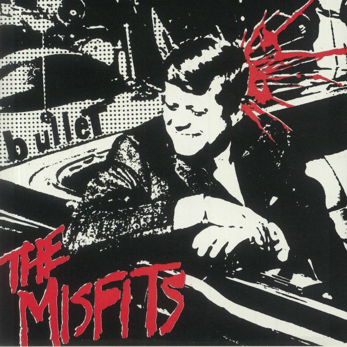 The Misfits Bullet